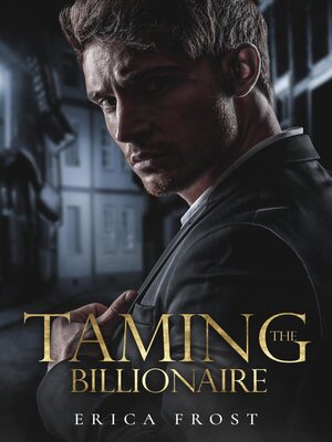cover image of Taming the Billionaire